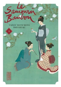 Le samouraï bambou Tome 4