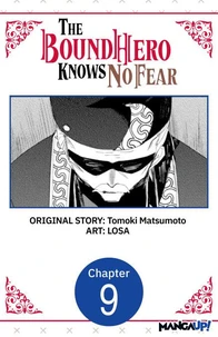 The Bound Hero Knows No Fear #009