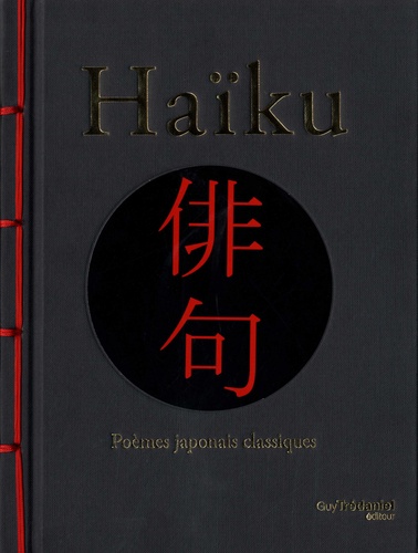 Matsuo Basho et Yosa Buson - Haïku - Poèmes japonais classiques.