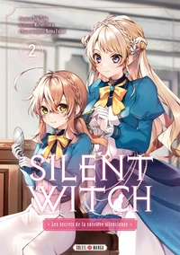 Silent Witch - Les secrets de la sorcière silencieuse Tome 2