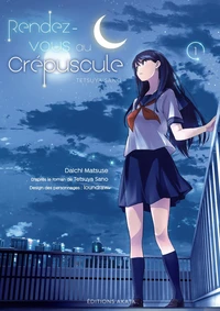 Rendez-vous au crépuscule Tome 1