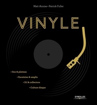 Matt Anniss et Patrick Fuller - Vinyle - Son & platines, enceintes & amplis, DJ & collectors, culture disque.