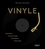 Vinyle. Son & platines, enceintes & amplis, DJ & collectors, culture disque