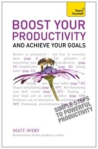 Matt Avery - Boost Your Productivity and Achieve Your Goals: Teach Yourself.