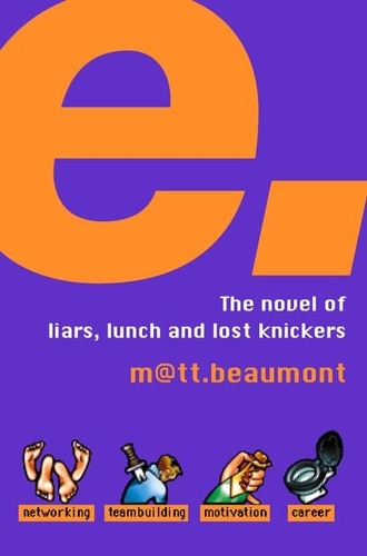 Matt Beaumont - e - A Novel.