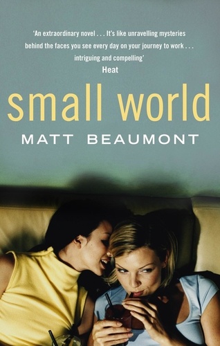 Matt Beaumont - Small World.