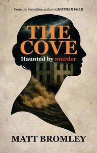 The Cove: Haunted by Murder