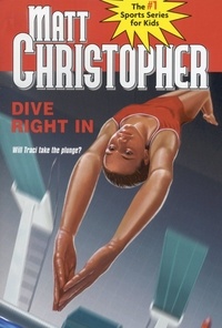Matt Christopher - Dive Right In.