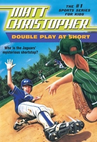 Matt Christopher et Karen Meyer - Double Play at Short.