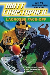 Matt Christopher - Lacrosse Face-Off.