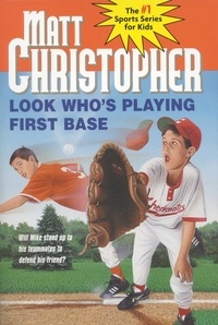Matt Christopher - Look Who's Playing First Base.
