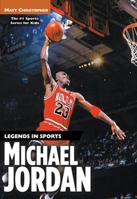 Matt Christopher - Michael Jordan - Legends in Sports.