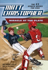 Matt Christopher - Miracle at the Plate.