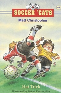 Matt Christopher - Soccer 'Cats: Hat Trick.