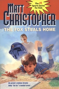 Matt Christopher - The Fox Steals Home.