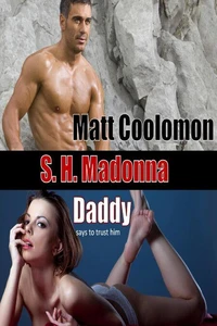 Daddy Says to Trust Him