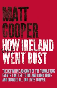 How Ireland Really Went Bust