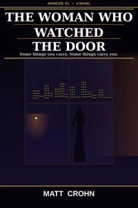 The Woman Who Watched The Door