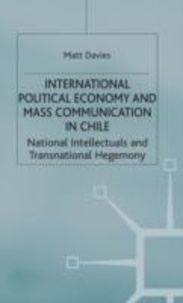 Matt Davies - International Political Economy And Mass Communication In Chile.