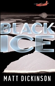 Matt Dickinson - Black Ice.