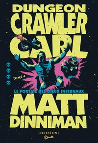 Dungeon Crawler Carl - Tome 4