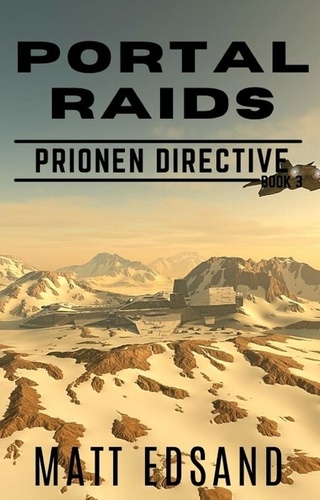  Matt Edsand - Portal Raids - Prionen Directive, #3.