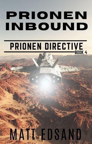  Matt Edsand - Prionen Inbound - Prionen Directive, #4.