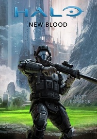 Matt Forbeck - Halo - New Blood.