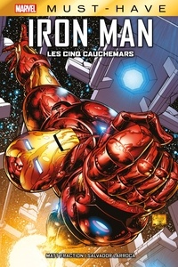 Matt Fraction - Best of Marvel (Must-Have) : Iron Man - Les cinq cauchemars.
