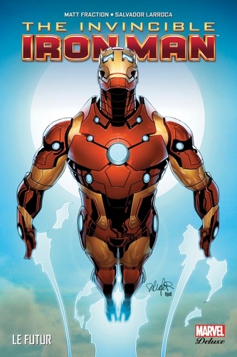 Invincible Iron Man Tome 6 Le futur