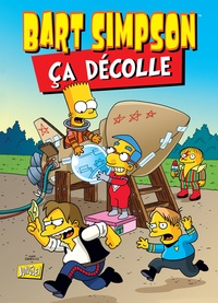 Matt Groening - Bart Simpson Tome 11 : Ca décolle.