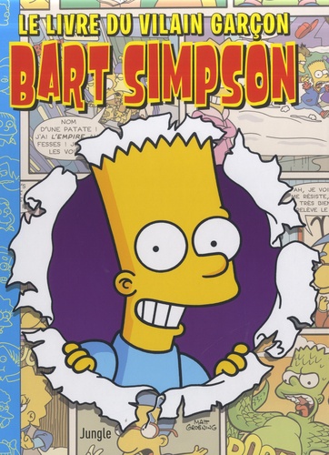 Bart Simpson Tome 22 Le livre du vilain garçon