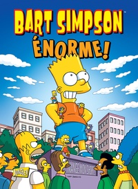 Matt Groening - Bart Simpson Tome 8 : Enorme !.