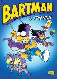 Bartman & Friends
