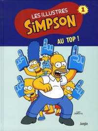 Matt Groening - Les illustres Simpson Tome 1 : Au top !.