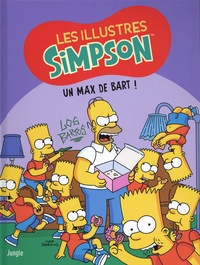 Matt Groening - Les illustres Simpson Tome 4 : Un max de Bart !.