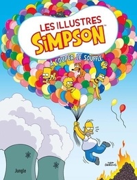 Matt Groening et Ian Boothby - Les illustres Simpson Tome 6 : A couper le souffle.