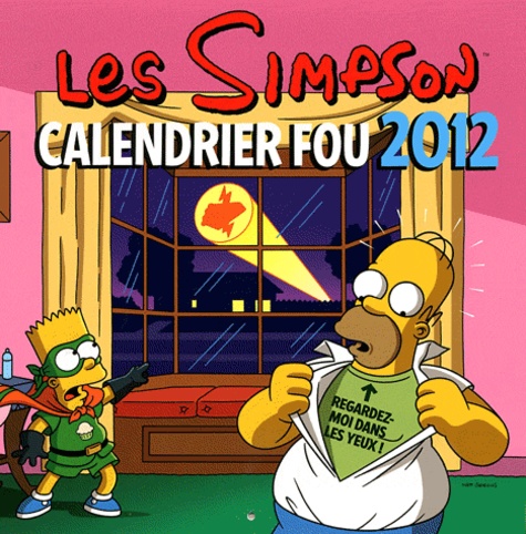 Matt Groening - Les Simpson  : Calendrier Fou 2012.