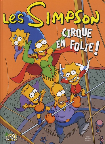 Matt Groening - Les Simpson Tome 11 : Cirque en folie !.
