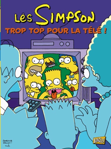 Matt Groening - Les Simpson Tome 14 : Trop top pour la télé !.