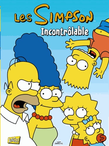 Matt Groening - Les Simpson Tome 19 : Incontrôlables.
