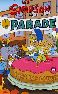 Matt Groening - Les Simpson Tome 6 : A la Parade.