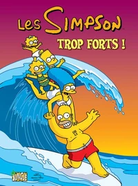 Trop forts !