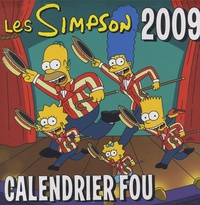 Matt Groening - Les Simpson - Calendrier fou 2009.
