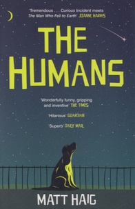 Matt Haig - The Humans.