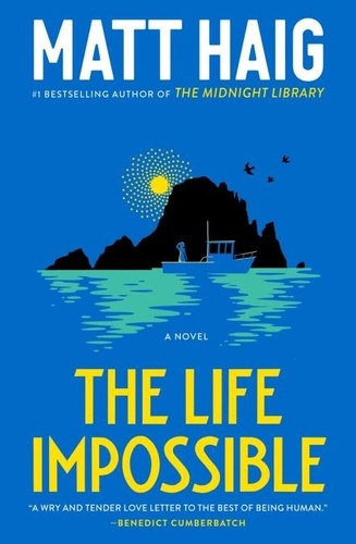 Matt Haig - The Life Impossible - A Novel.