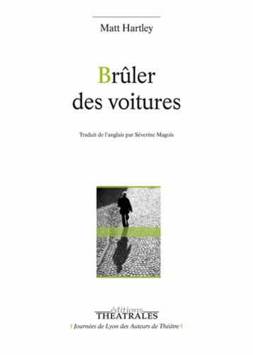 Matt Hartley - Brûler des voitures.