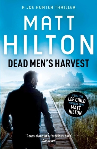 Dead Men's Harvest. Joe Hunter: Book Six