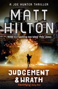 Matt Hilton - Judgement and Wrath - Joe Hunter: Book Two.