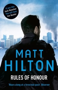 Matt Hilton - Rules of Honour - The eighth Joe Hunter thriller.